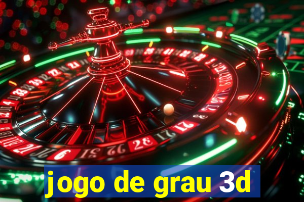 jogo de grau 3d